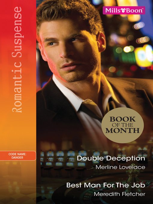 Title details for Double Deception/Best Man For the Job by Merline Lovelace - Available